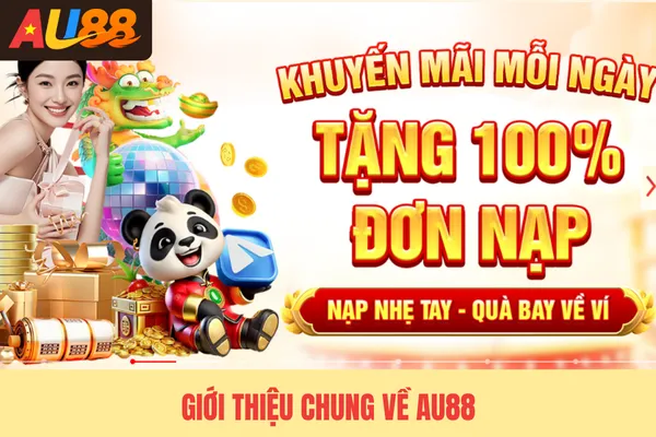 Giới thiệu chung về Au88 Giới thiệu chung về Au88