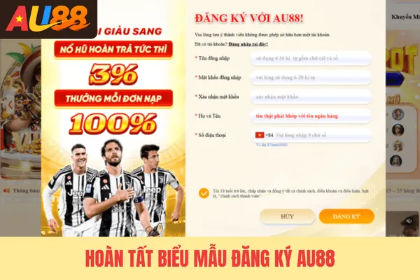 Hoàn tất biểu mẫu đăng ký Au88 Hoàn tất biểu mẫu đăng ký Au88