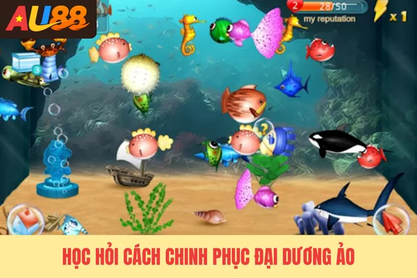 Học hỏi cách chinh phục đại dương ảo