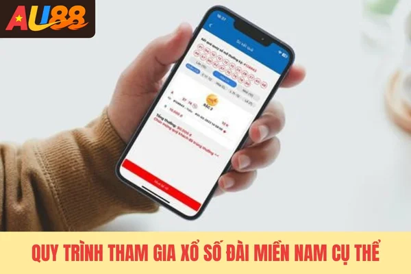 Quy trình tham gia xổ số đài miền Nam cụ thể